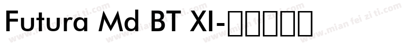 Futura Md BT XI字体转换